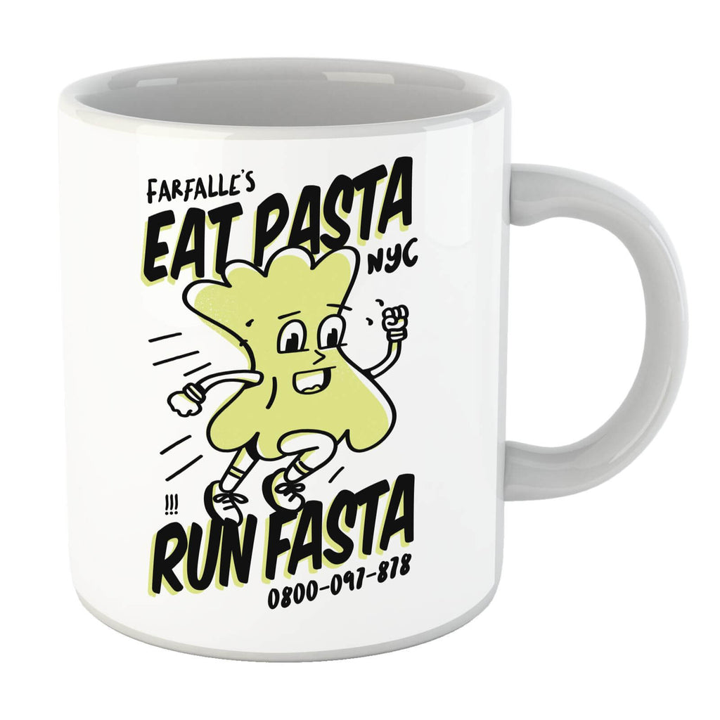 Eat Pasta Run Fasta Mug