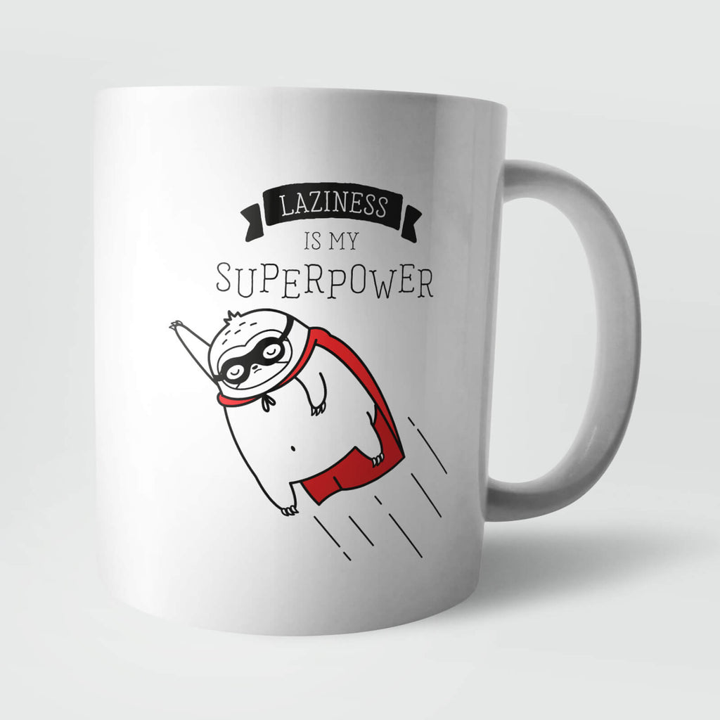 Laziness Is My Superpower Mug