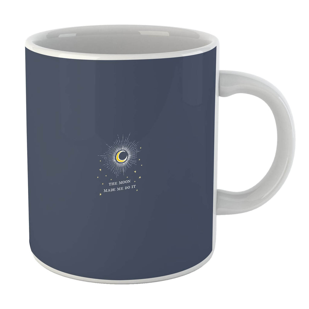 The Moon Made Me Do It Mug