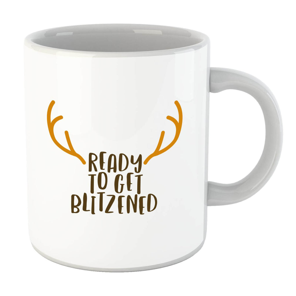 Ready To Get Blitzened Mug