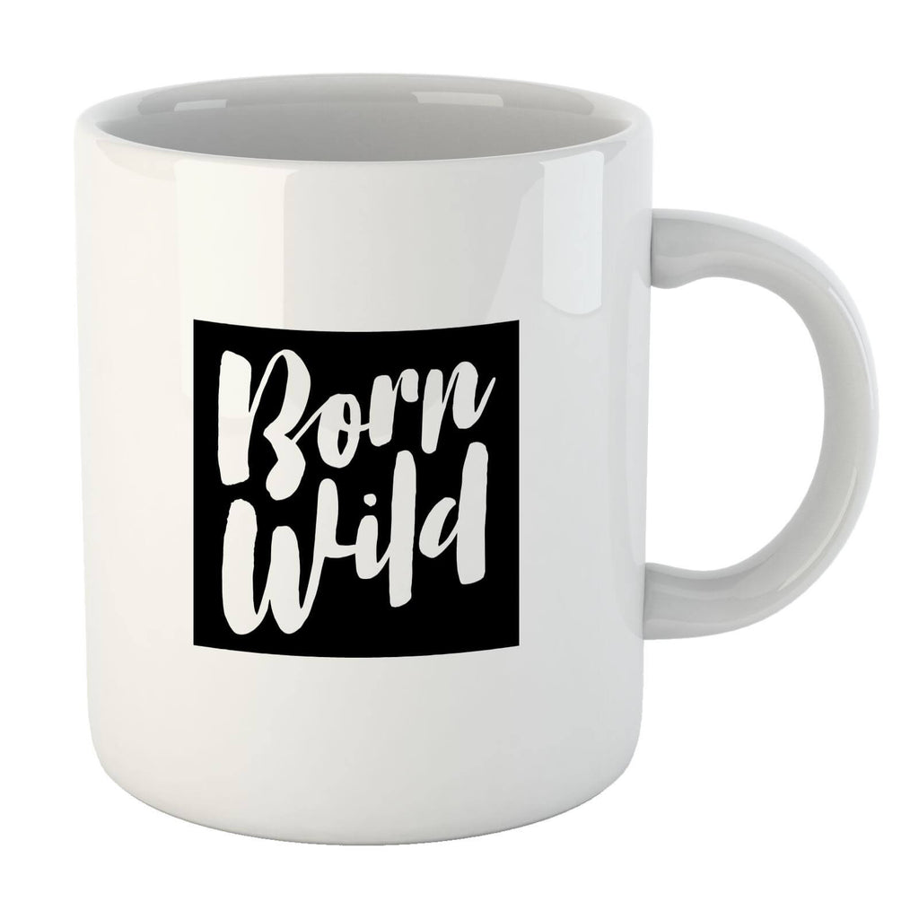 Born Wild Mug
