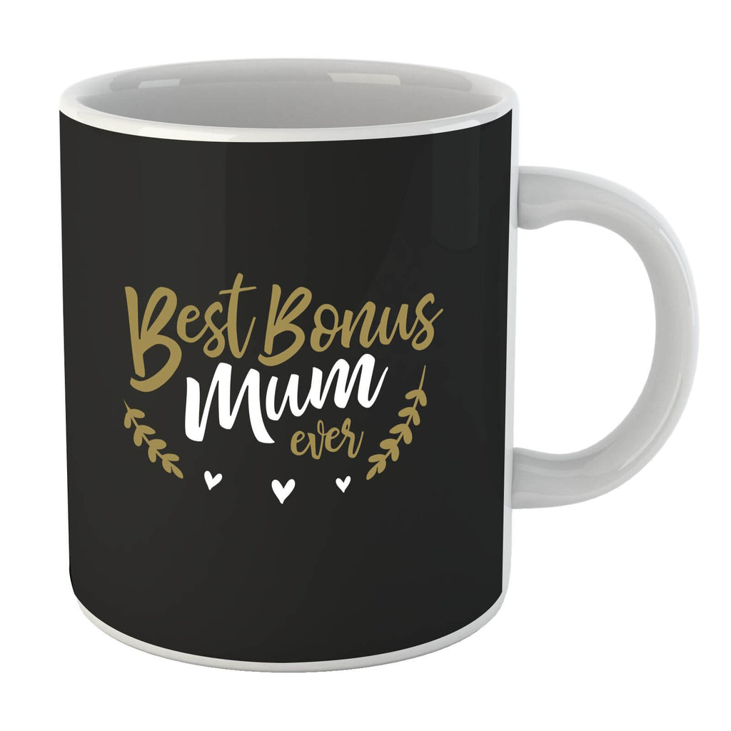 Best Bonus Mum Ever Mug
