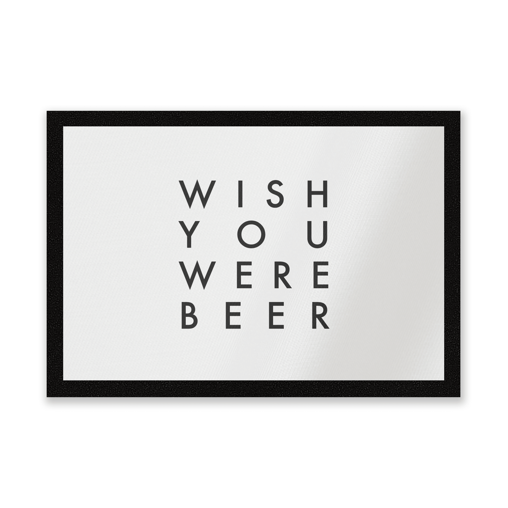 Wish You Were Beer Entrance Mat