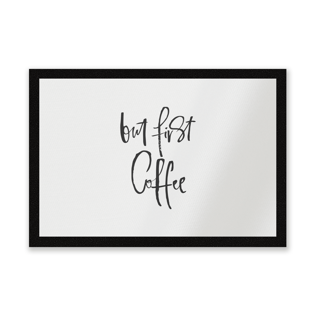 But First, Coffee Entrance Mat