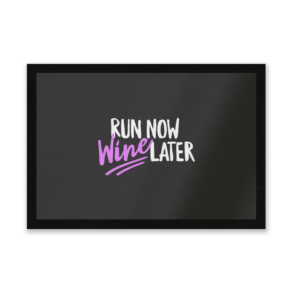 Run Now WIne Later Entrance Mat