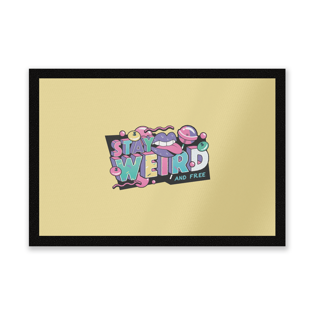 Stay Weird Entrance Mat