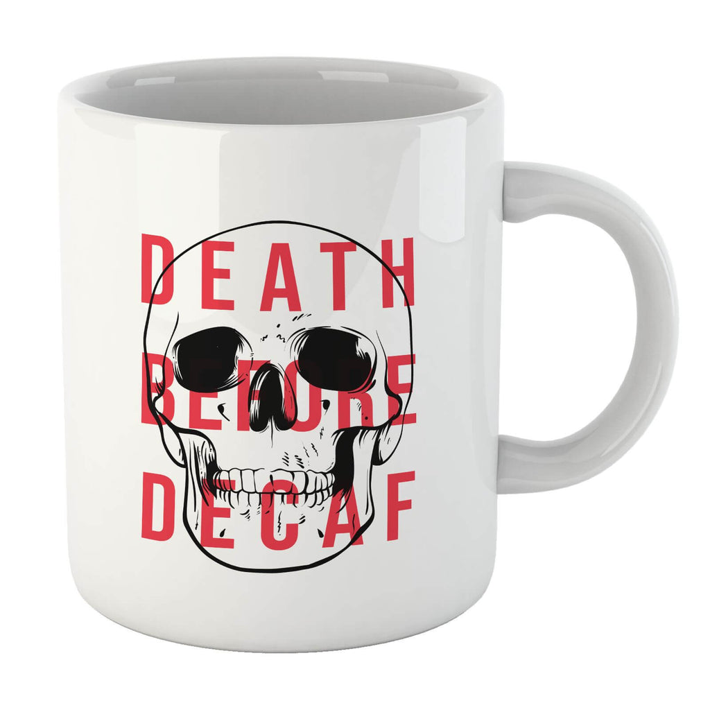 Death Before Decaf Mug
