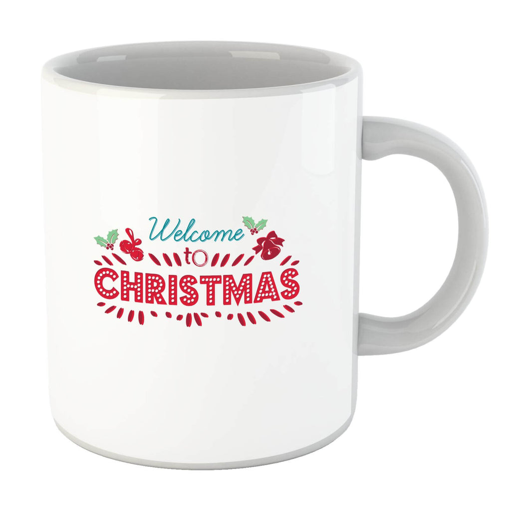 Welcome to Christmas Mug
