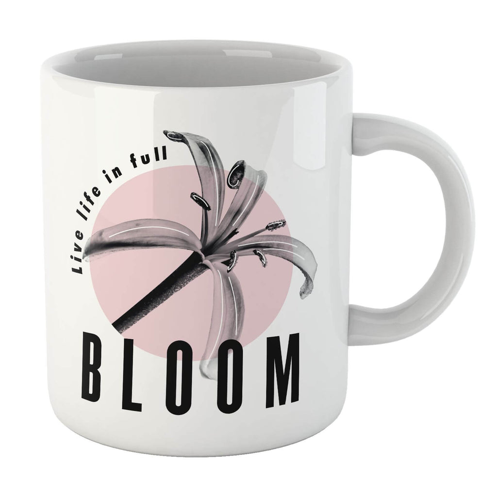 Live Life In Full Bloom Mug