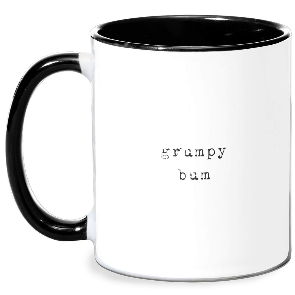 Grumpy Bum Mug - White/Black