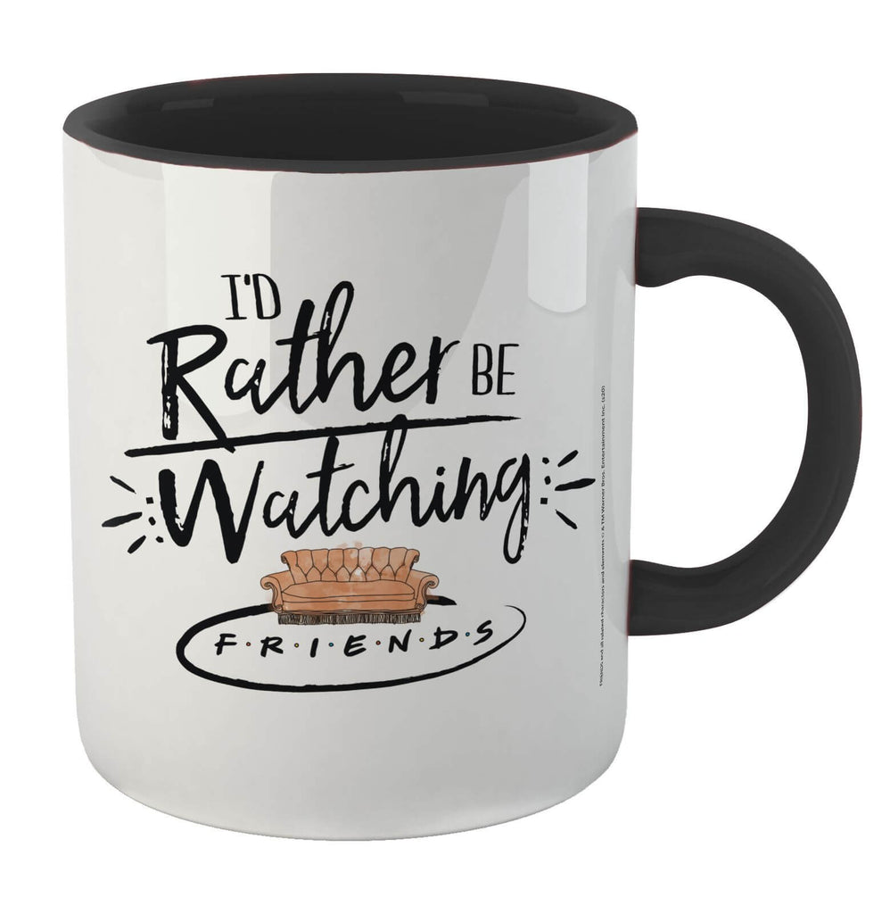Friends I'd Rather Be Watching Mug - White/Black