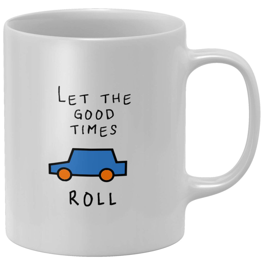 Let The Good Times Roll Mug