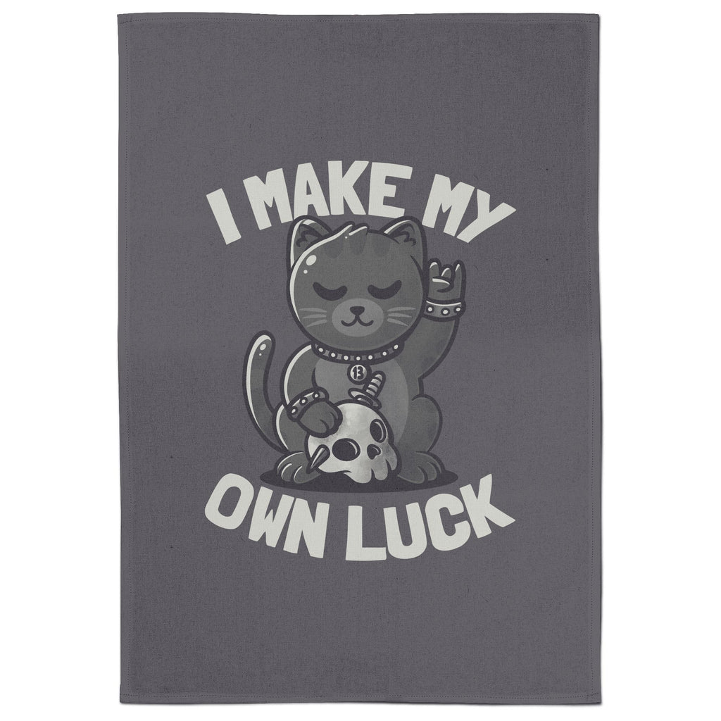 I Make My Own Luck Tea Towel