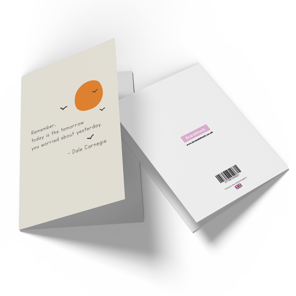 Remember Today Is The Tomorrow You Worried About Yesterday Greetings Card