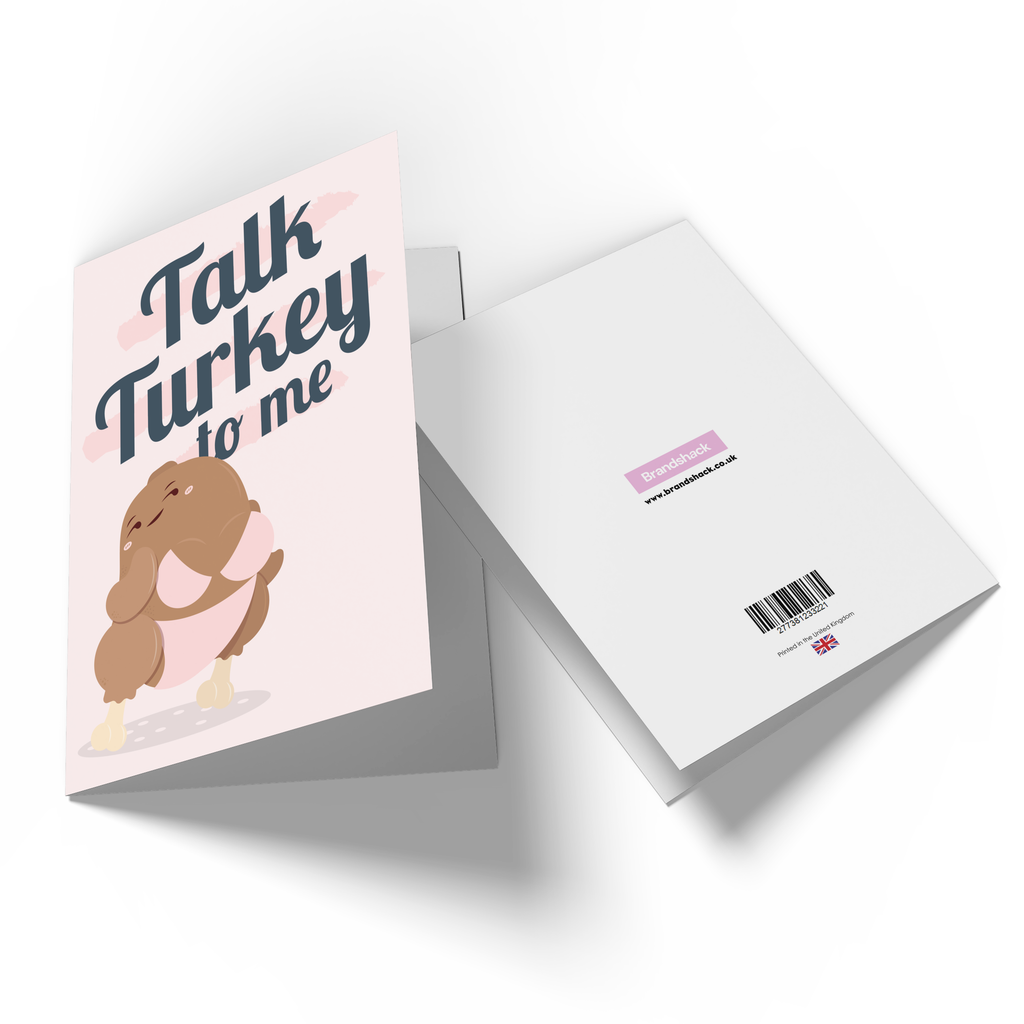 Talk Turkey To Me Greetings Card