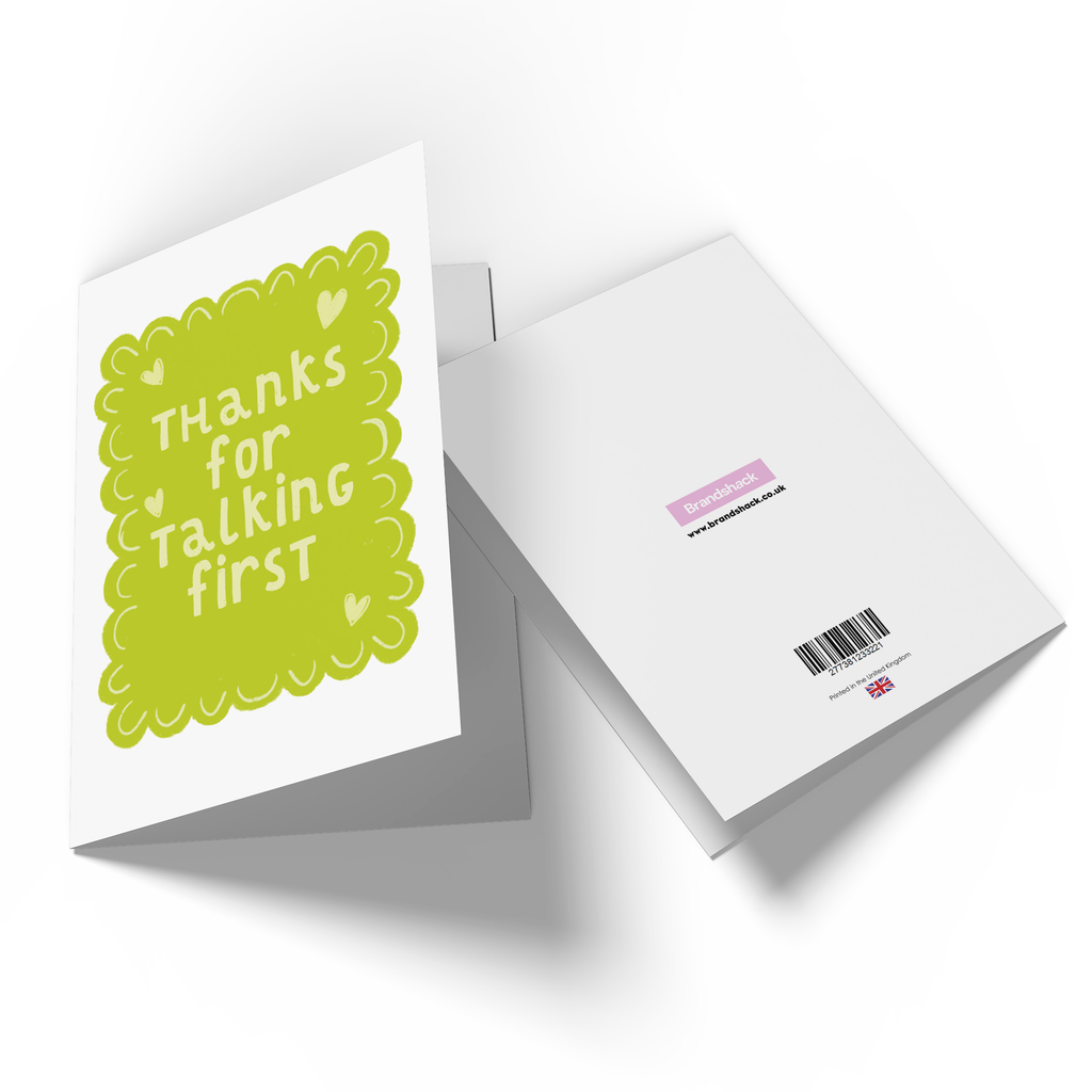 Thanks For Talking First Greetings Card