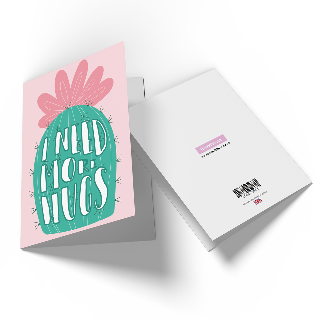 I Need More Hugs Greetings Card