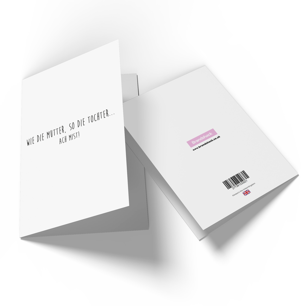 Wie Die Mutter, So Die Tochter Ach Mist! Greetings Card