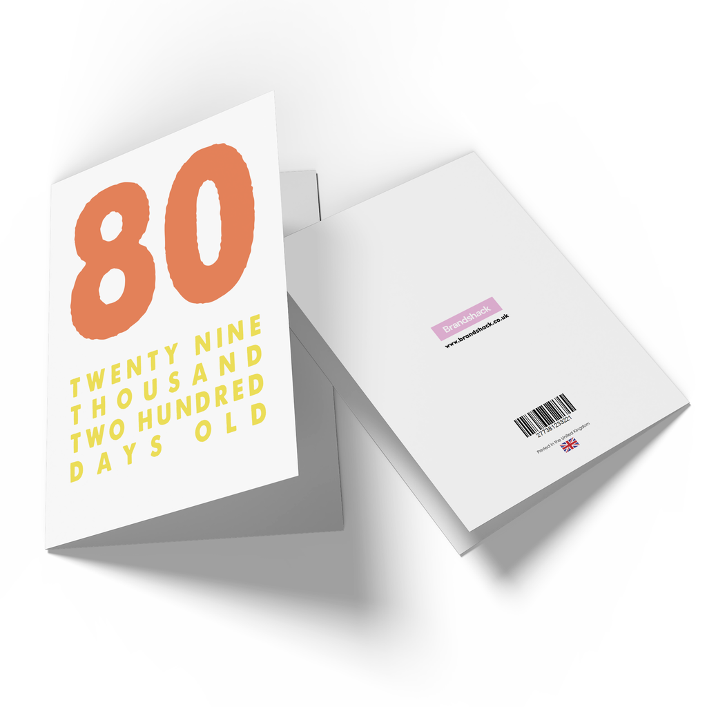 80 Twenty Nine Thousand Two Hundred Days Old Greetings Card