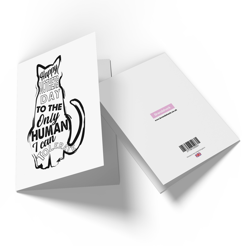 Happy Mother's Day To The Only Human I Can Tolerate Greetings Card