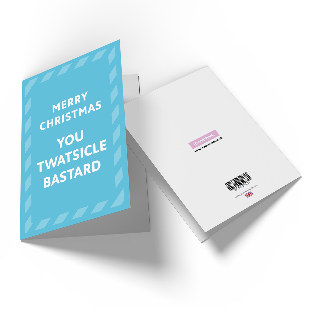 Merry Christmas You Twatsicle Bastard Greetings Card