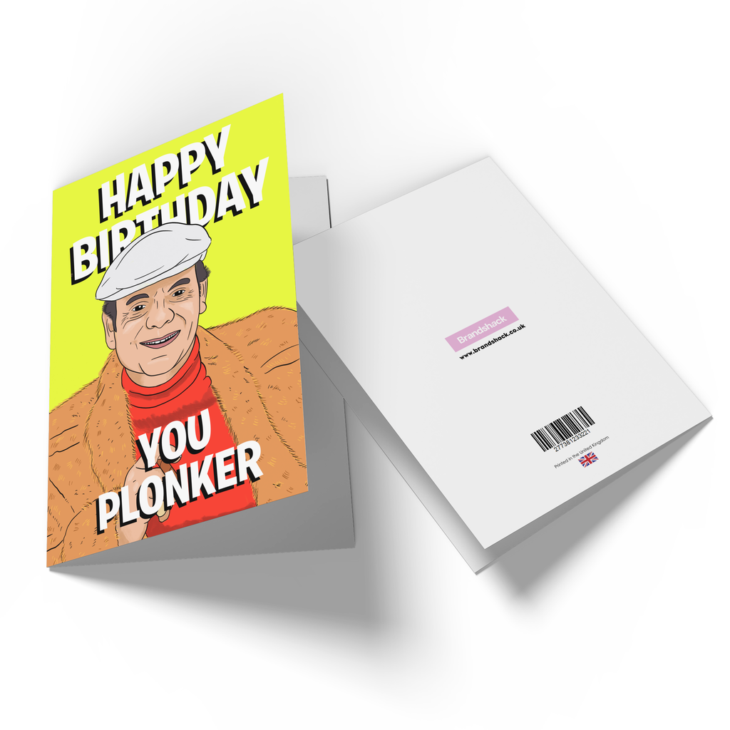 Happy Birthday You Plonker Greetings Card