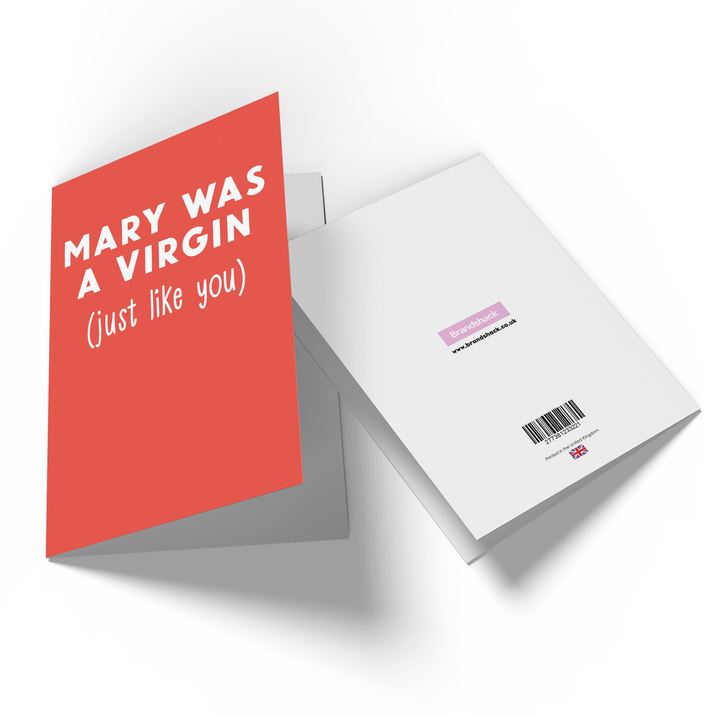 Mary Was A Virgin (Just Like You) Greetings Card