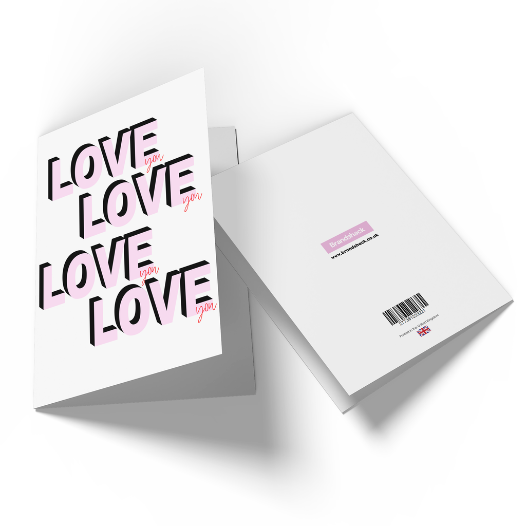 Love You Love You Love You Love You Greetings Card