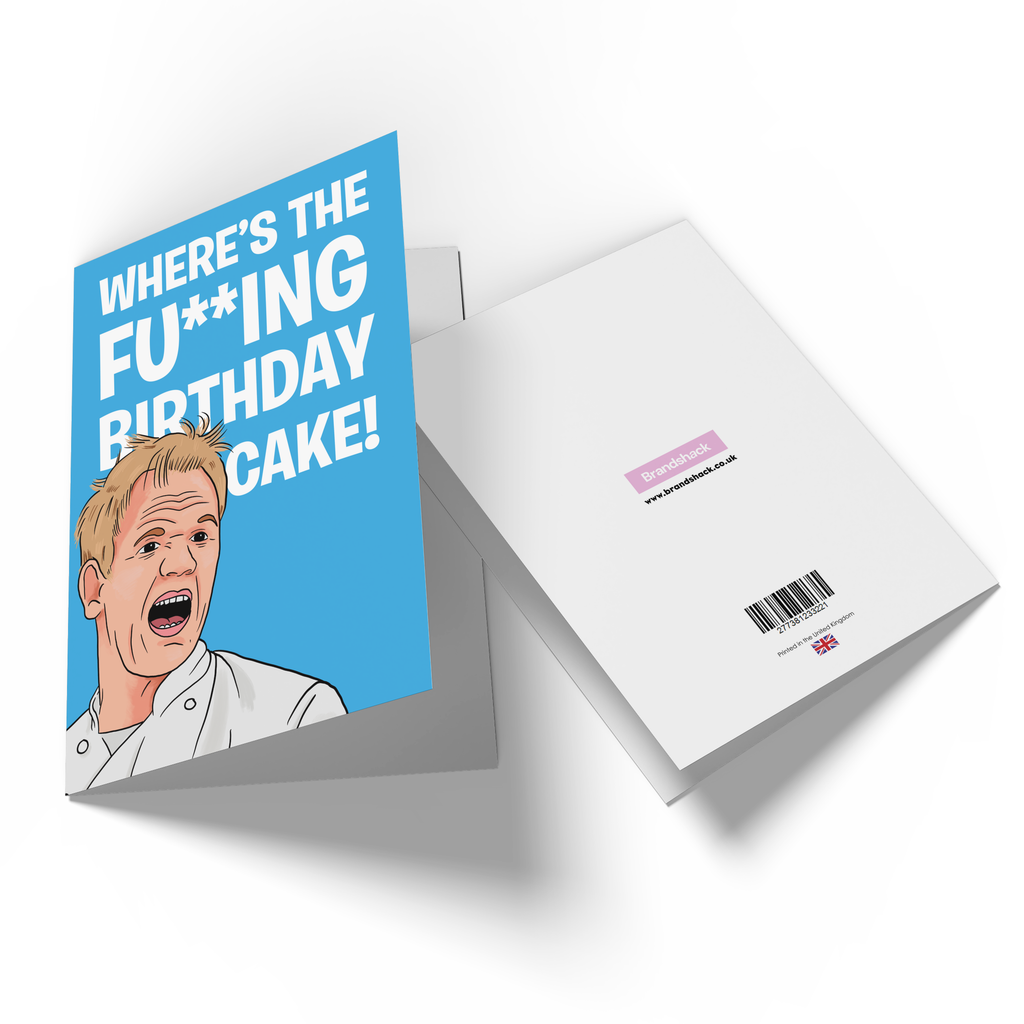 Ramsey Where's The F*cking Birthday Cake! Greetings Card