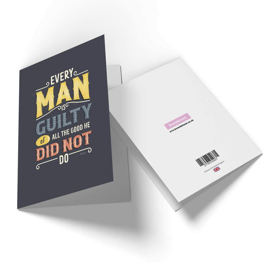 Every Man Is Guilty Of All The Good He Did Not Do Greetings Card
