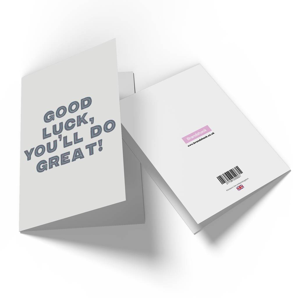 Good Luck You'll Do Great Greetings Card