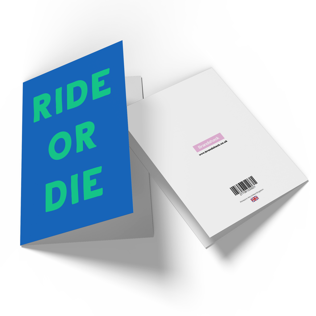 Ride Or Die Greetings Card