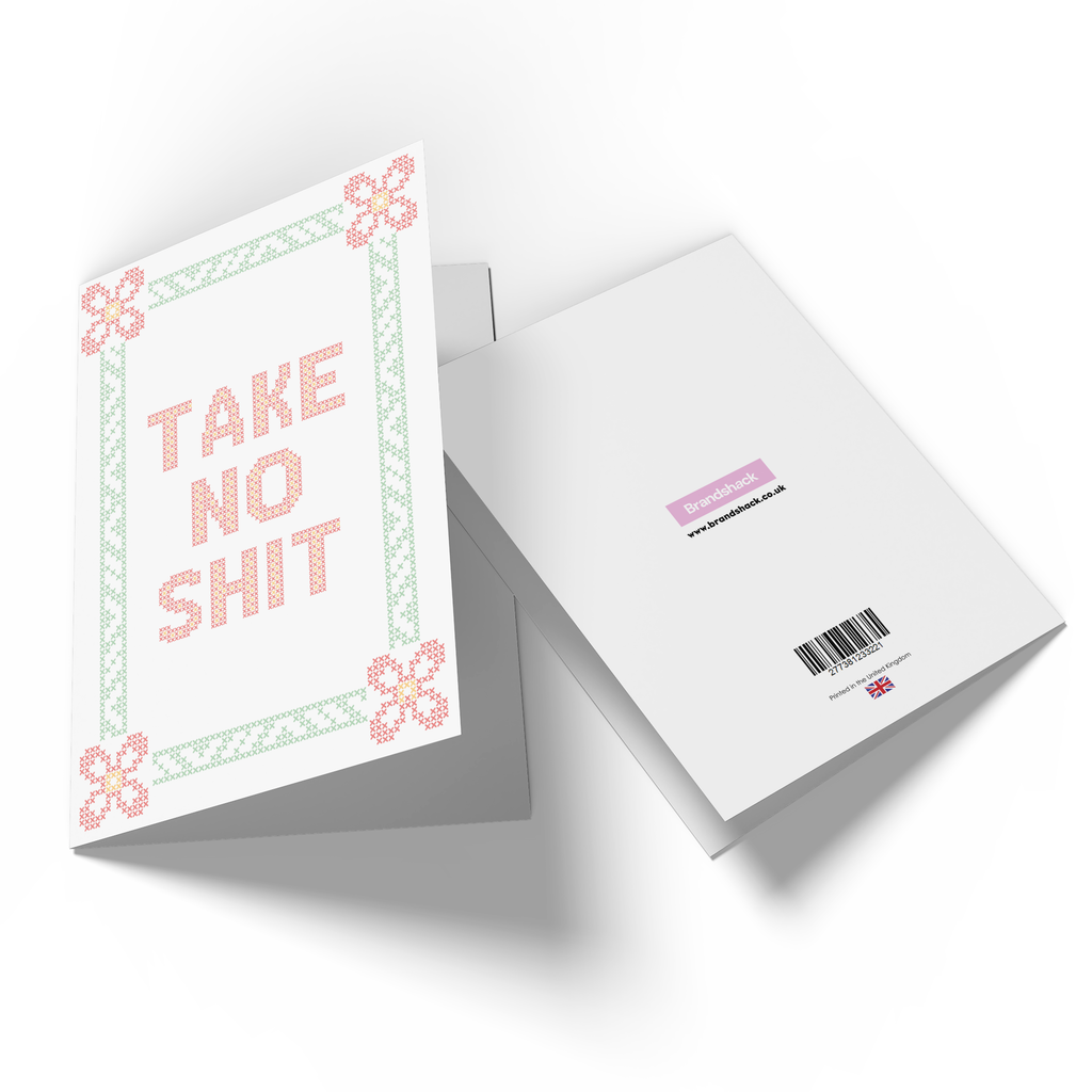 Take No Shit Greetings Card