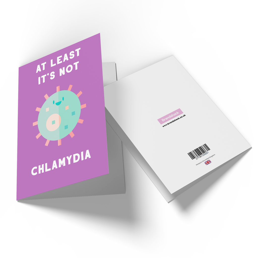 At Least It's Not Chlamydia Greetings Card