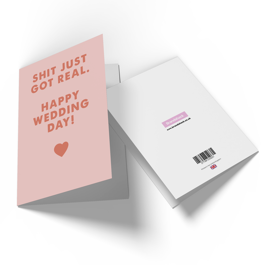 Sh*t Just Got Real. Happy Wedding Day! Greetings Card
