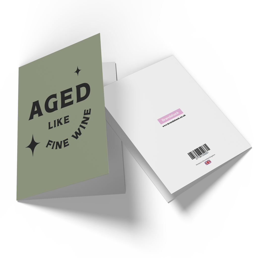 Aged Like Fine Wine Greetings Card