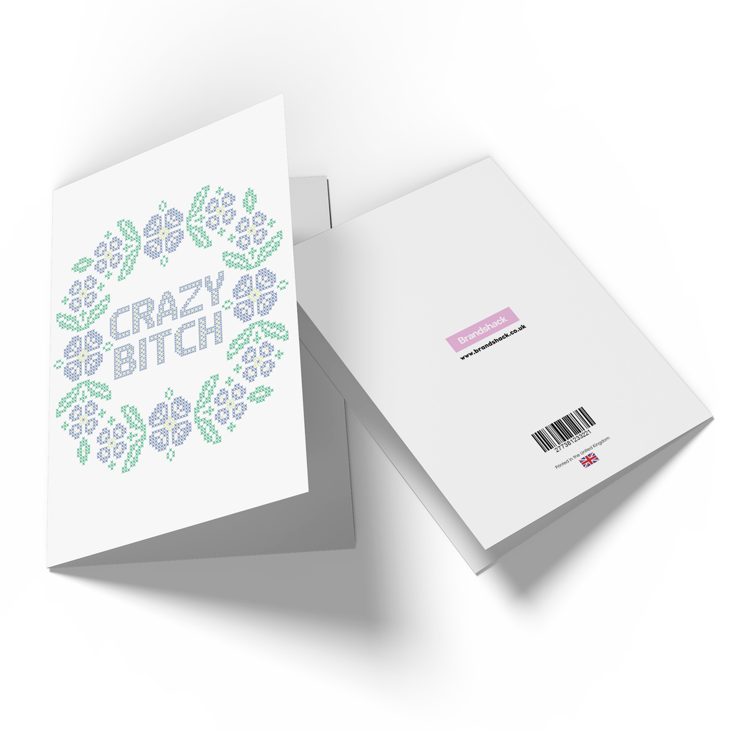 Crazy Bitch Greetings Card