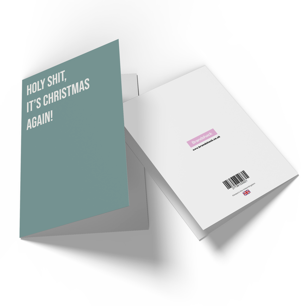 Holy Shit, It's Christmas Again! Greetings Card