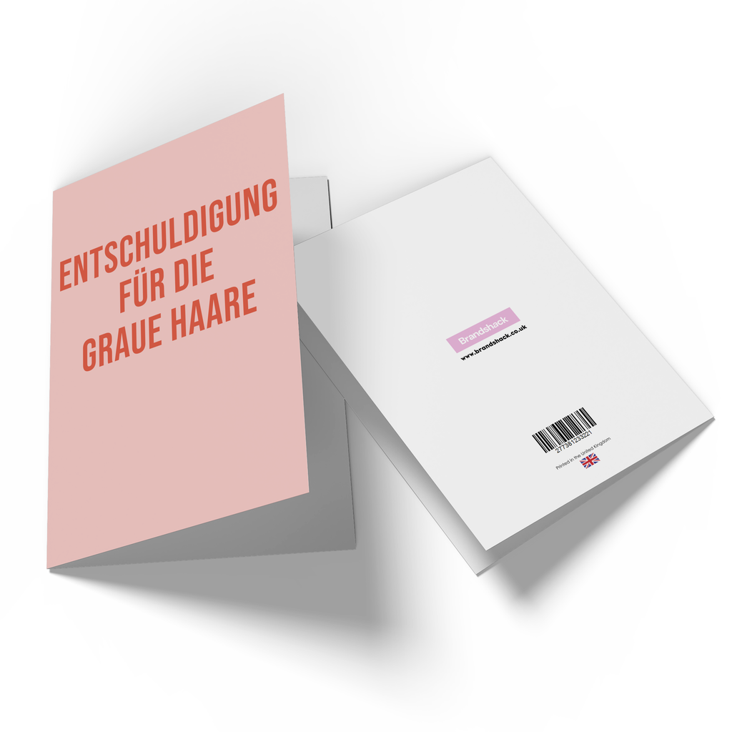 Entschuldigung Fur Die Graue Haare Greetings Card
