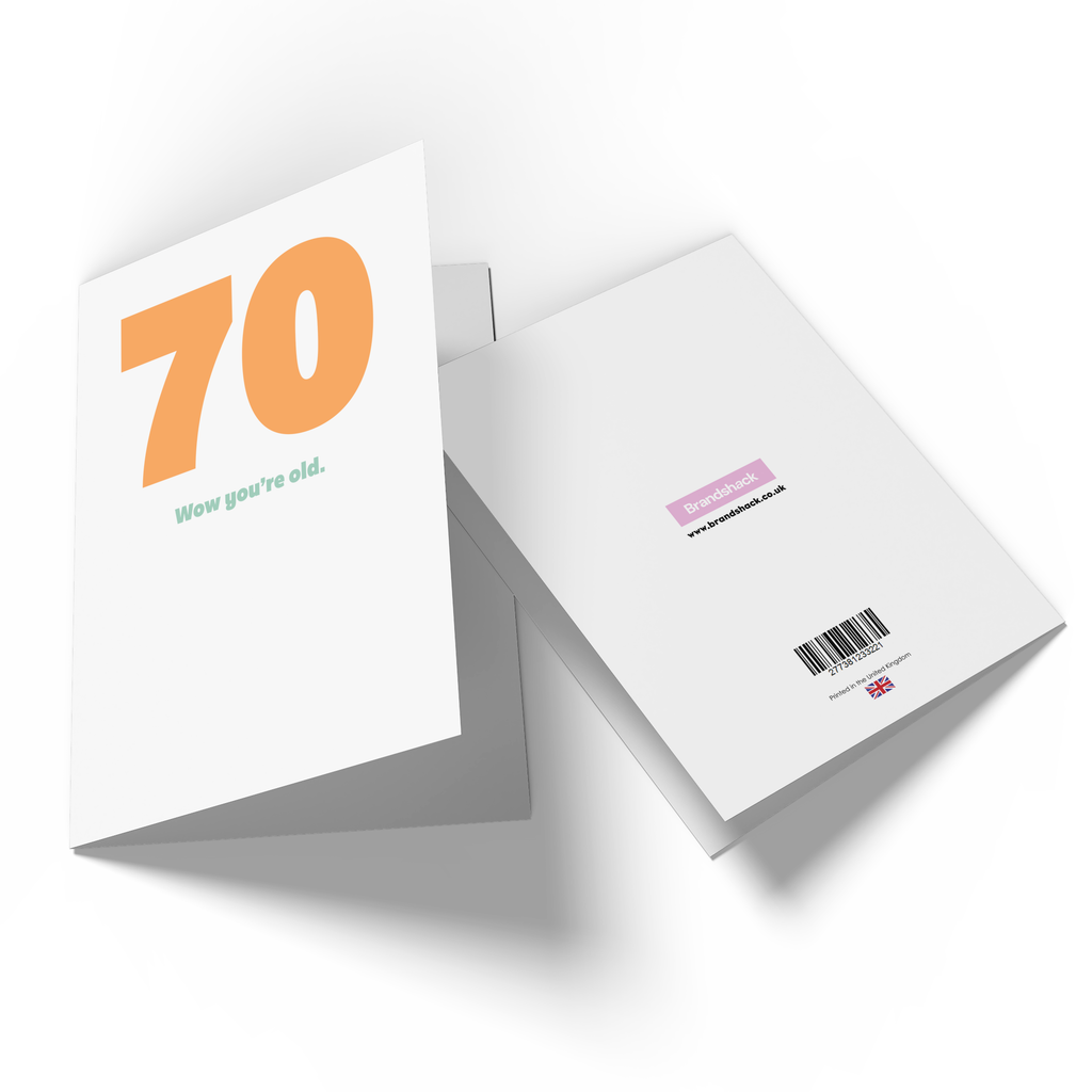 70 Wow You're Old. Greetings Card