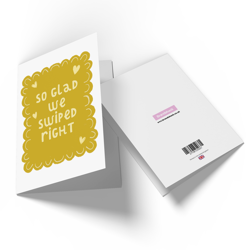 So Glad We Swiped Right Greetings Card