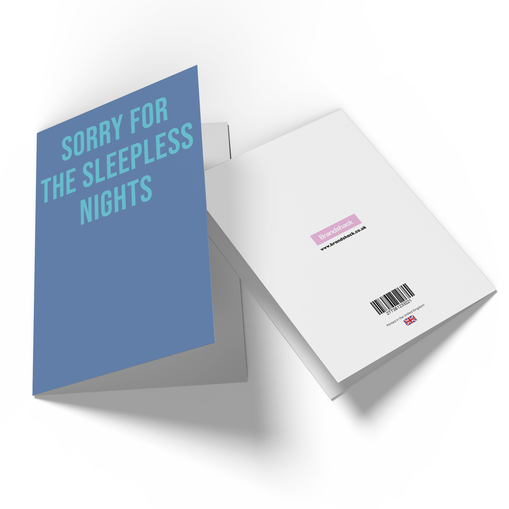 Sorry For The Sleepless Nights Greetings Card