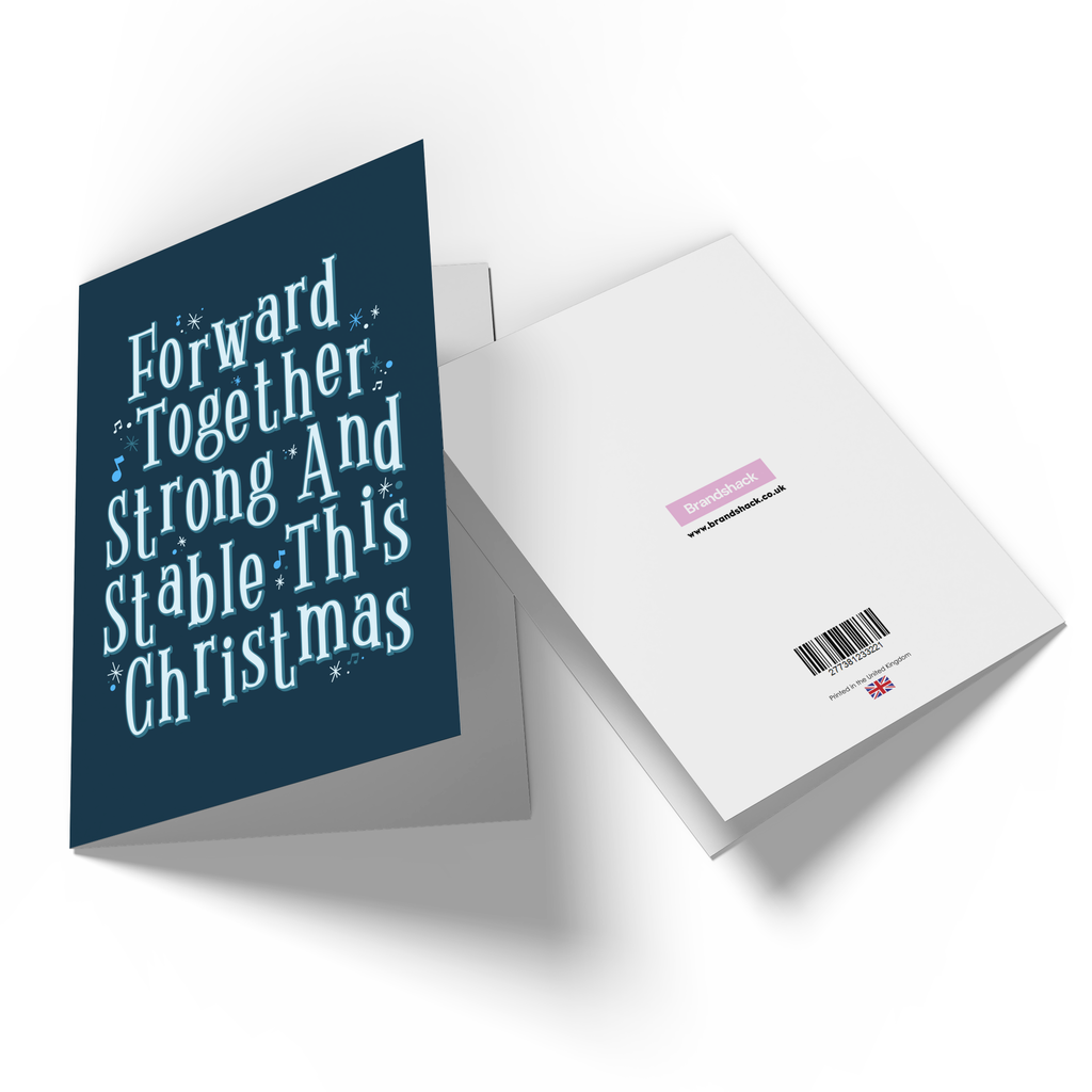 Forward Together Strong And Stable This Christmas Greetings Card