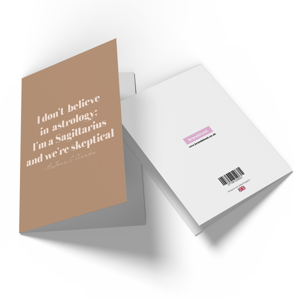 I Don't Believe In Astrology Greetings Card