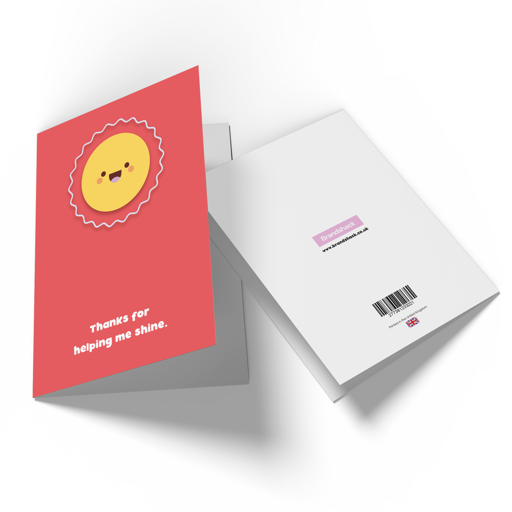 Thanks For Helping Me Shine Greetings Card