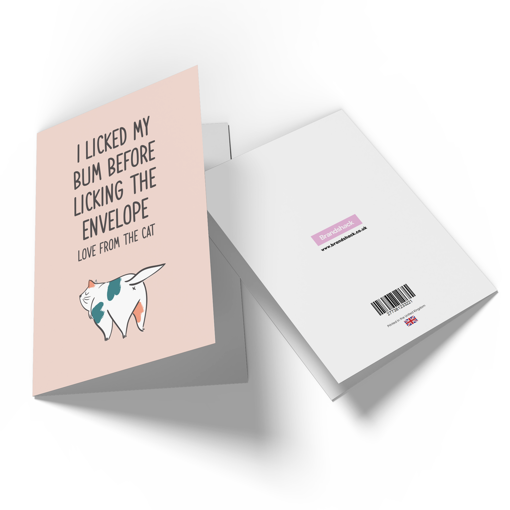 I Licked My Bum Before Licking The Envelope Greetings Card