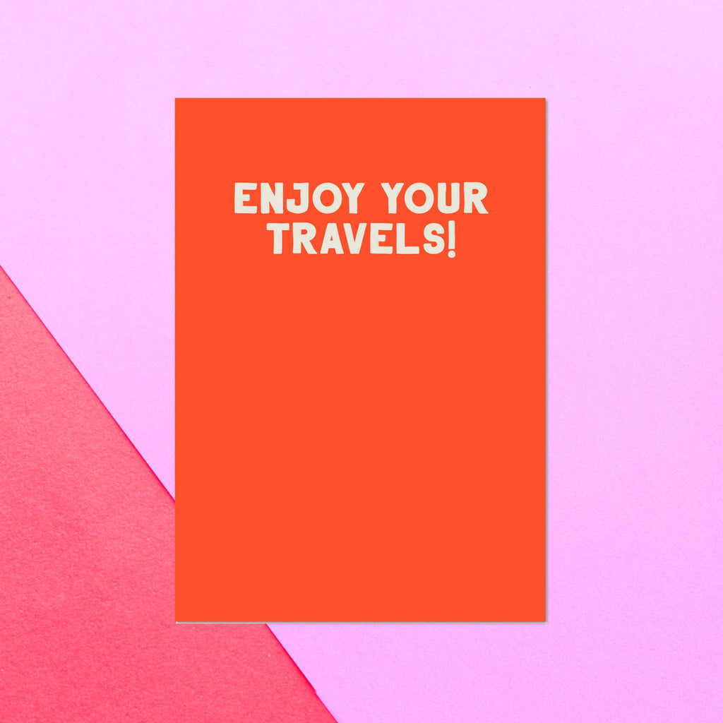 Enjoy Your Travels! Greetings Card