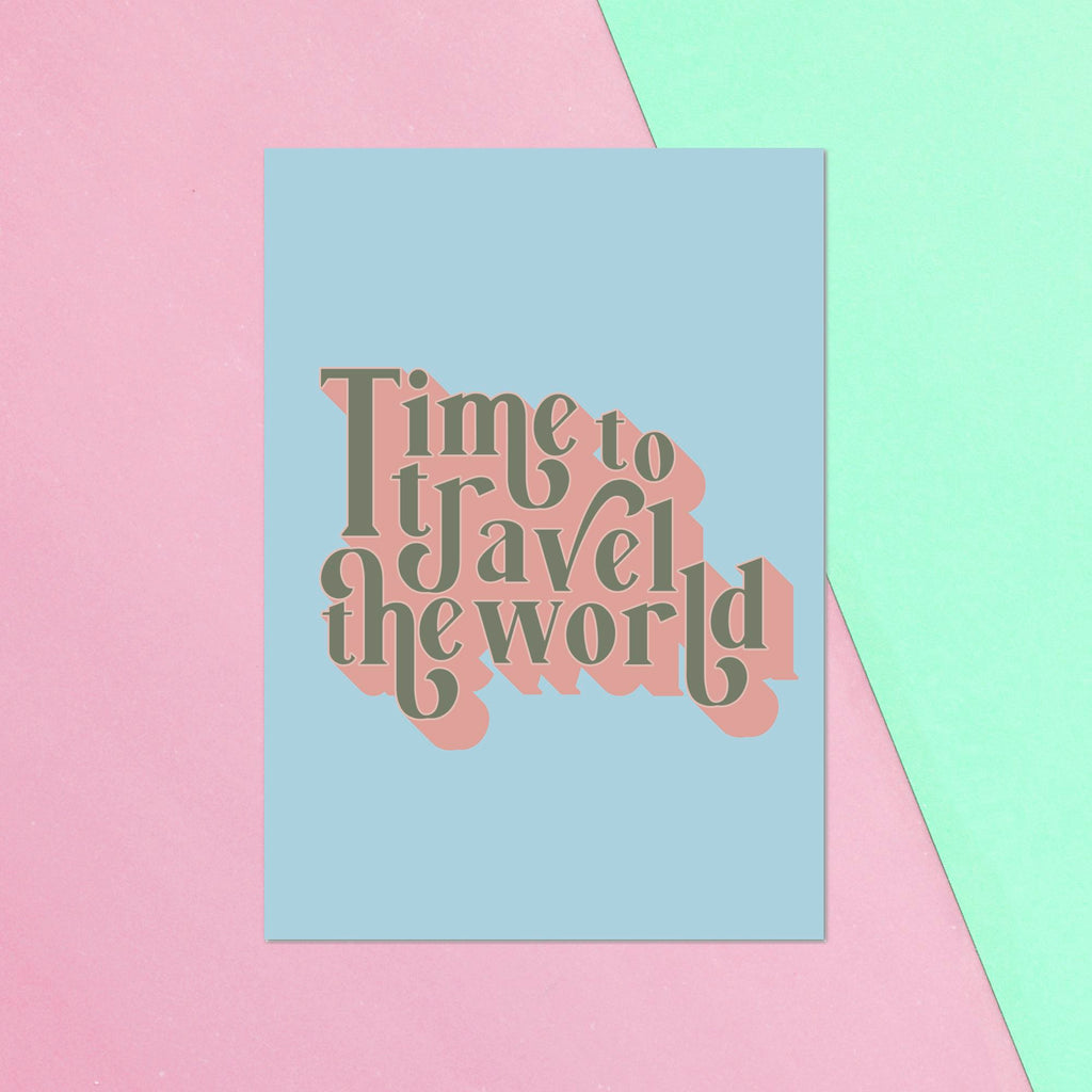Time To Travel The World Greetings Card