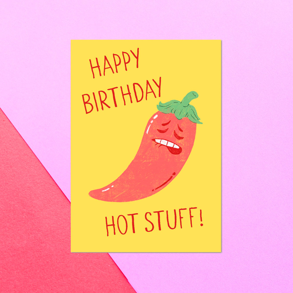 Happy Birthday Hot Stuff! Greetings Card
