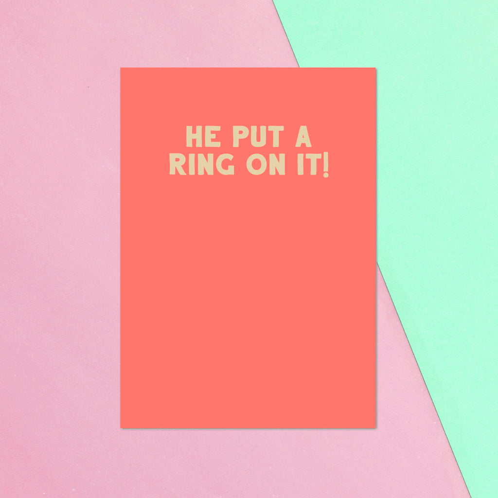 He Put A Ring On It! Greetings Card